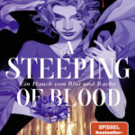 A Steeping of Blood A Tempest of Tea 2 Ein Hauch von Blut und Rache German Edition Hafsah Faizal Kitap Kapağı