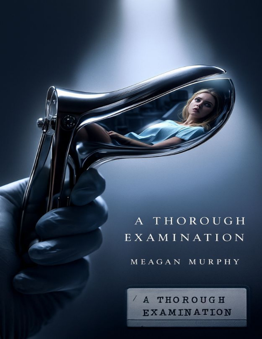 A Thorough Examination: A Medical Exam Story PDF Download