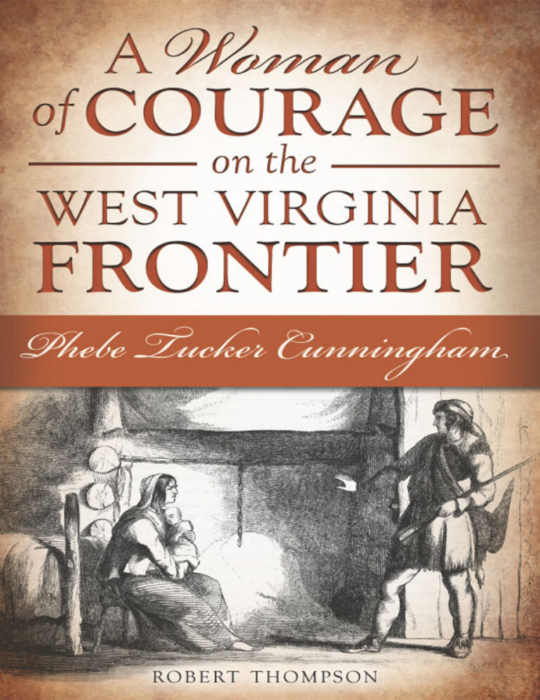 A Woman of Courage on the West Virginia Frontier Robert N Thompson Kitap Kapağı