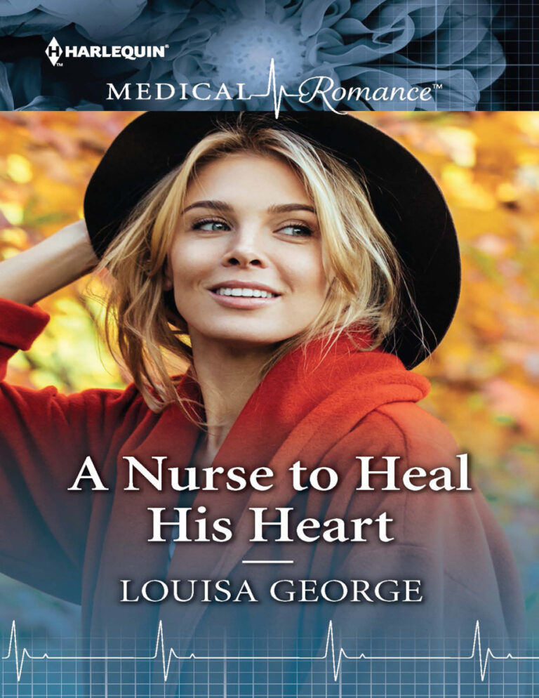 A nurse to heal his heart Louisa George Kitap Kapağı
