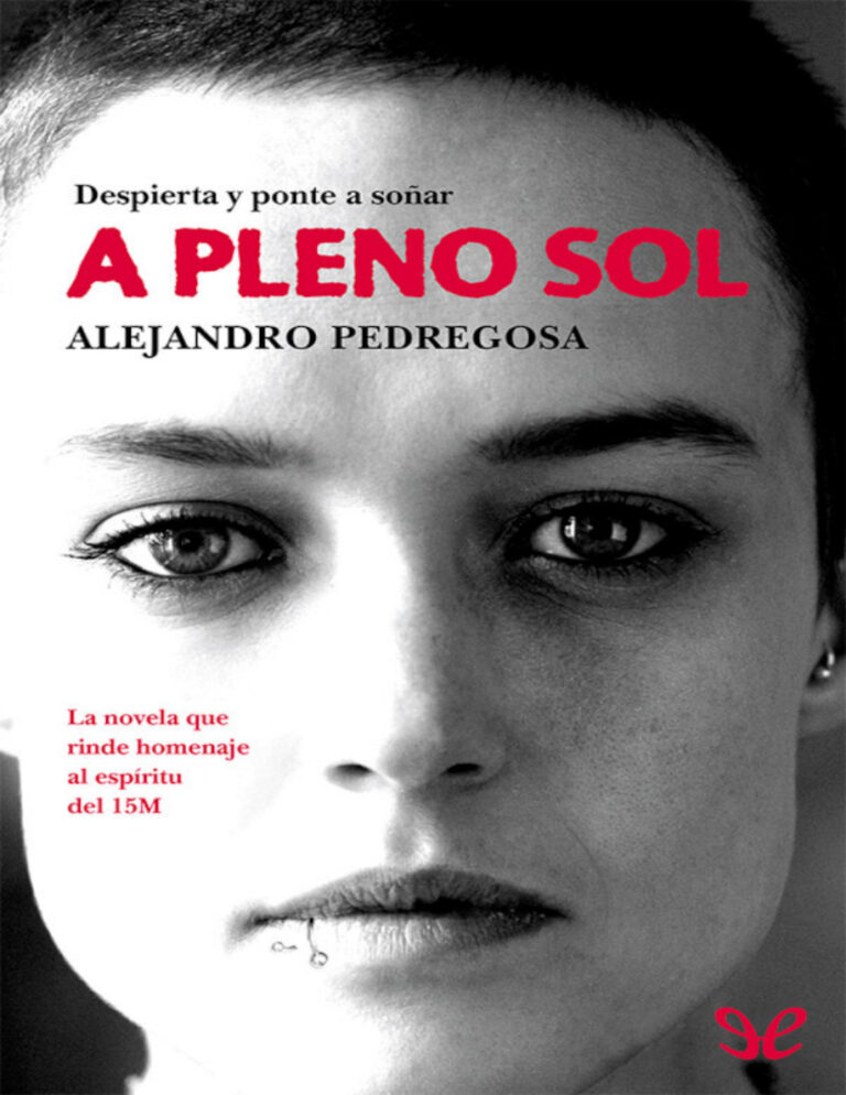 A pleno sol Spanish Edition Alejandro Pedregosa Kitap Kapağı