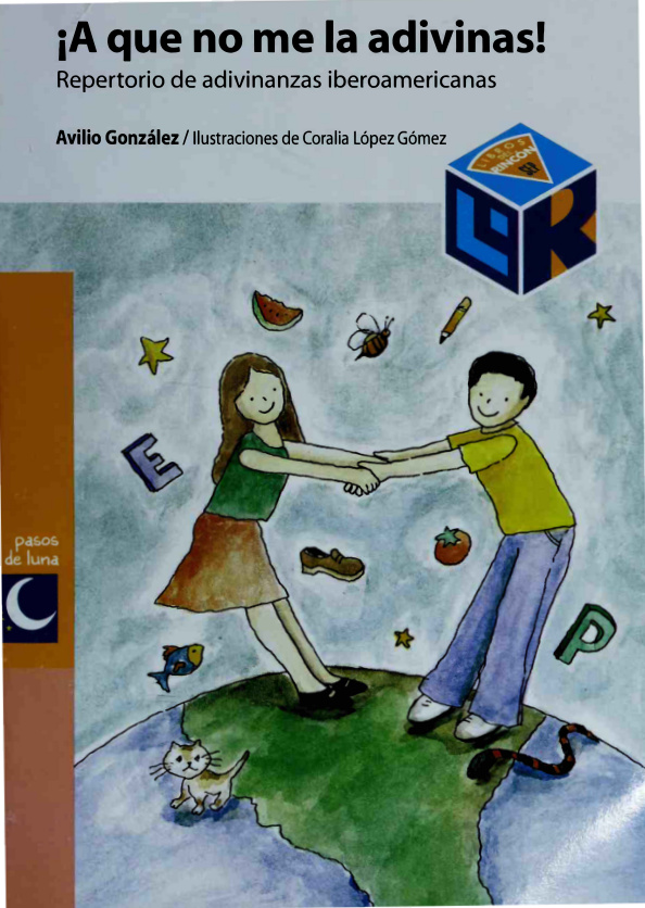 !A que no me la adivinas Repertorio de adivinanzas iberoamericanas Spanish Edition Avilio Gonzalez Kitap Kapağı