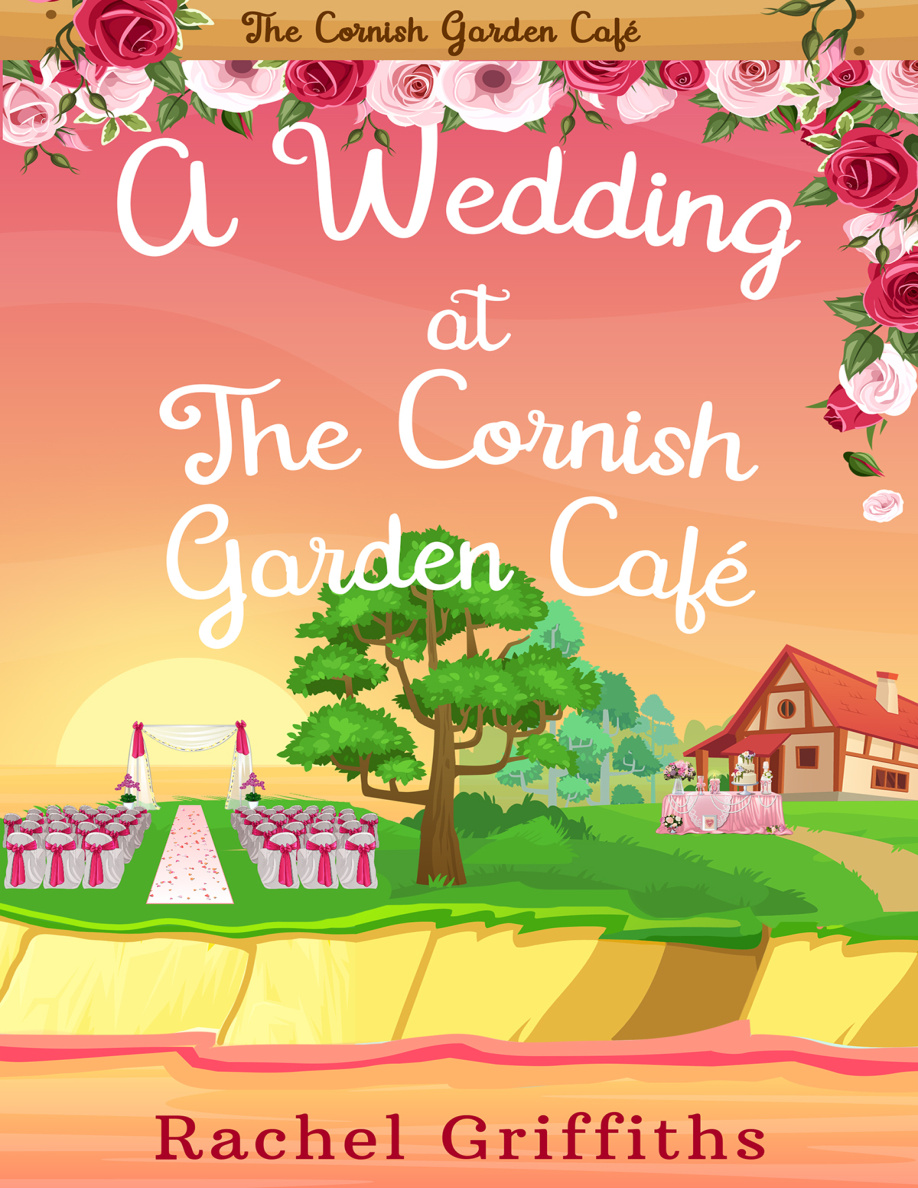 A wedding at the cornish garden cafe Rachel Griffiths Kitap Kapağı