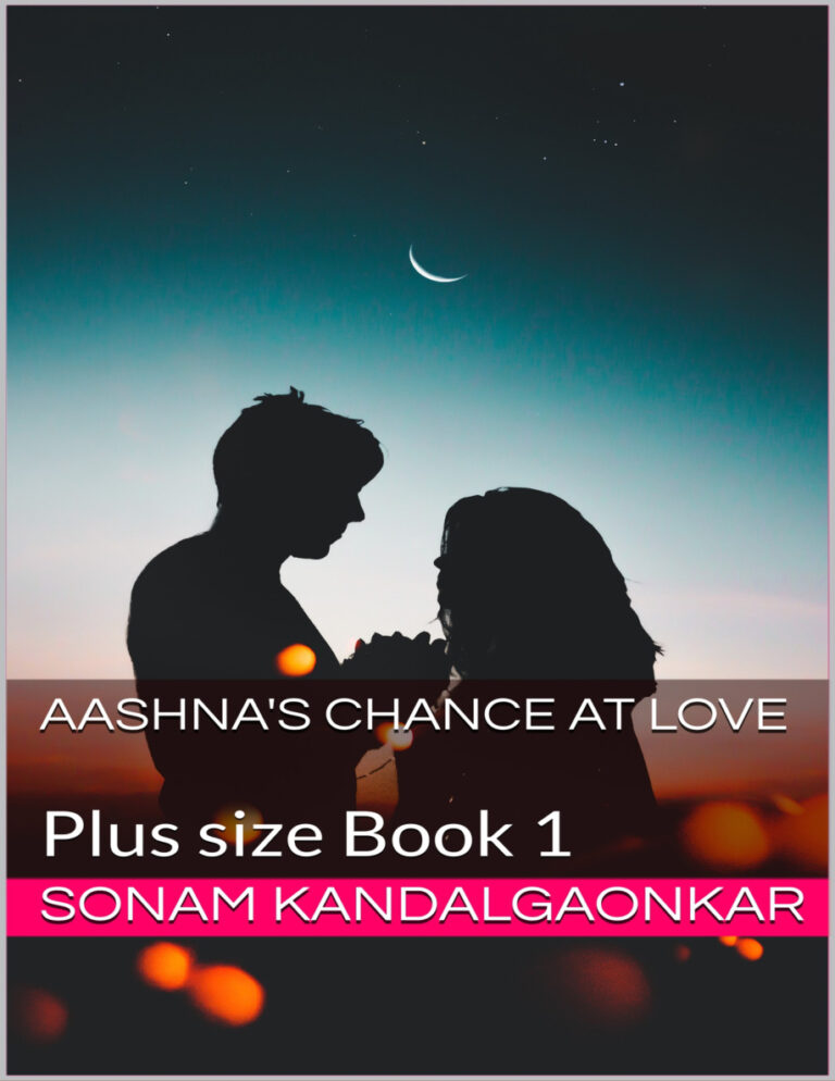 Aashnas Chance at love Plus size Book 1 Sonam kandalgaokar Kitap Kapağı