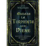 Abraza la tormenta que viene Spanish Edition D S Williams Kitap Kapağı