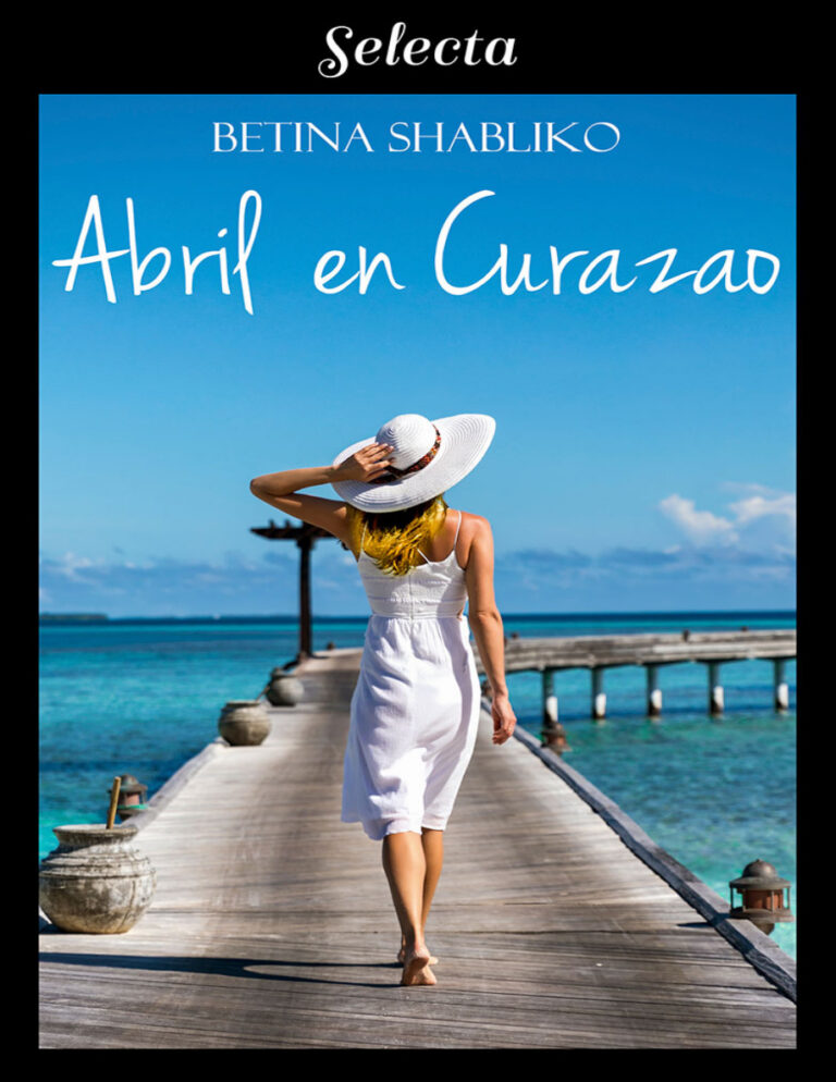 Abril en Curazao Spanish Edition Betina Shabliko Kitap Kapağı