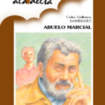 Abuelo Marcial Spanish Edition Carlos Guillermo Dominguez Kitap Kapağı