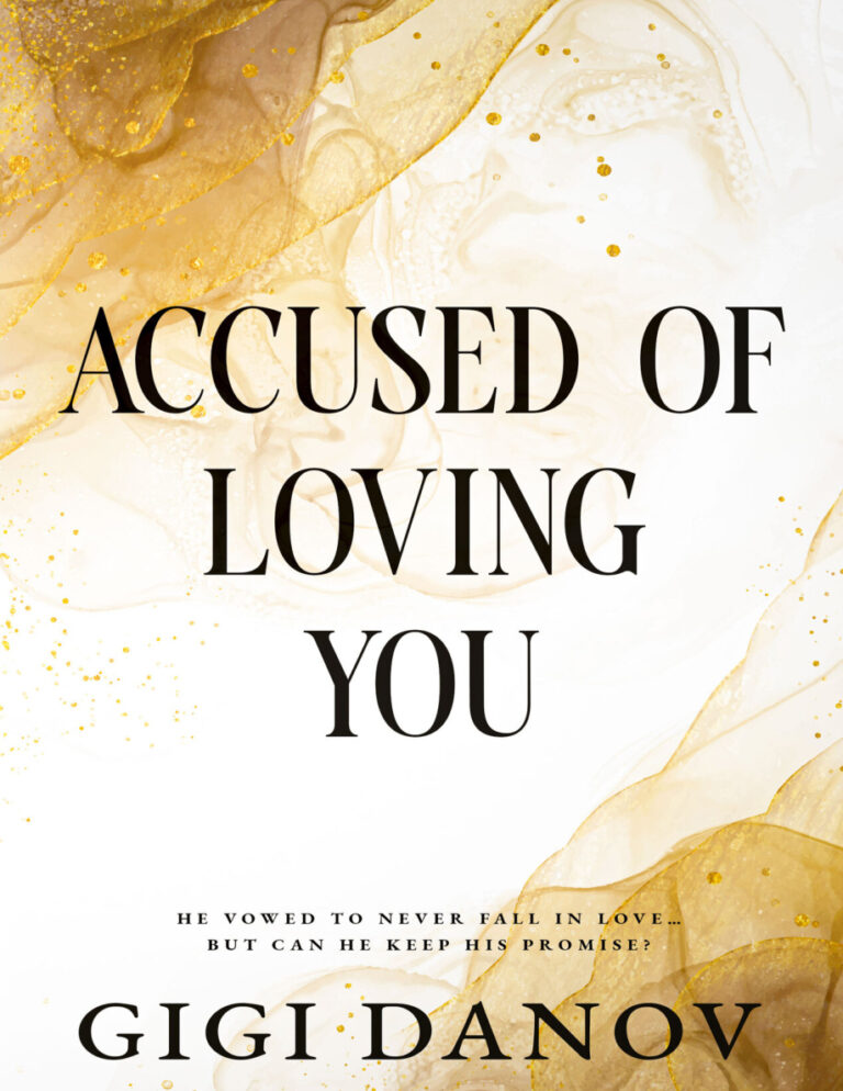 Accused of loving you gigi danov Kitap Kapağı