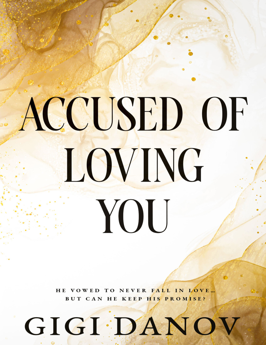 Accused of loving you gigi danov Kitap Kapağı