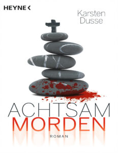 Achtsam morden Karsten Dusse GER Kitap Kapağı