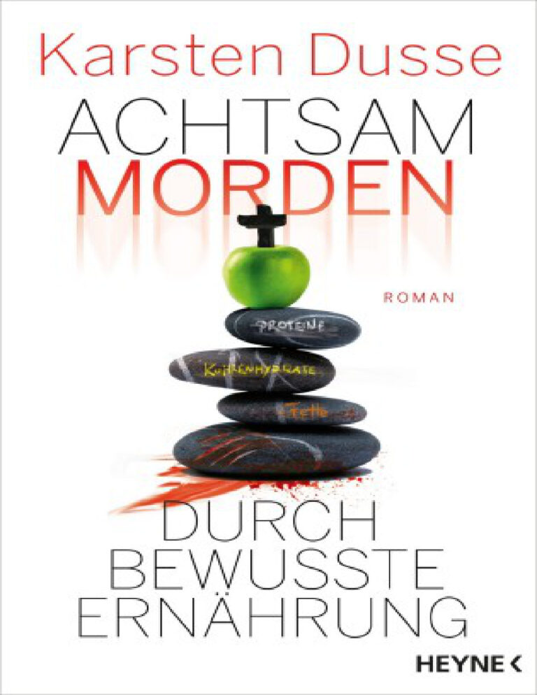 Achtsam morden durch bewusste Ernahrung German Edition Karsten Dusse Kitap Kapağı
