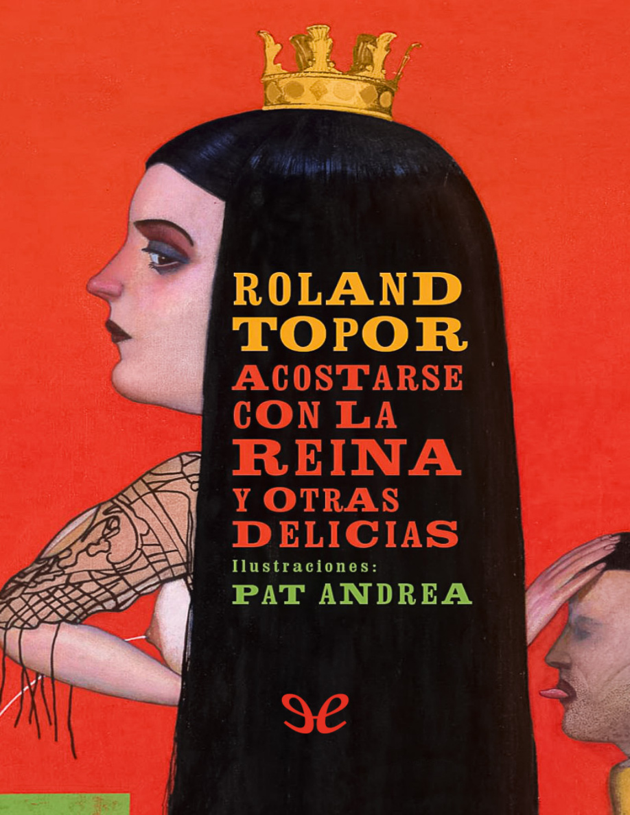 Acostarse con la reina y otras delicias PDF Download