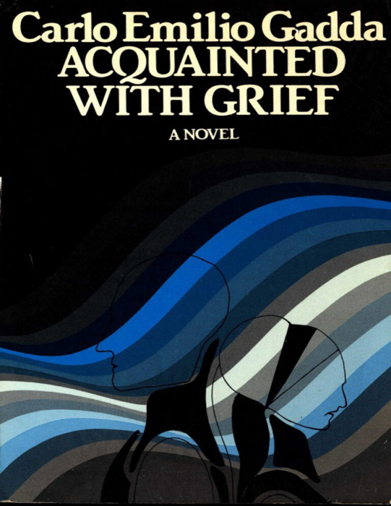 Acquainted with Grief Carlo Emilio Gadda Kitap Kapağı