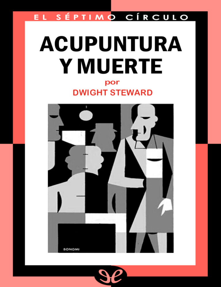 Acupuntura y muerte Dwight Steward Kitap Kapağı