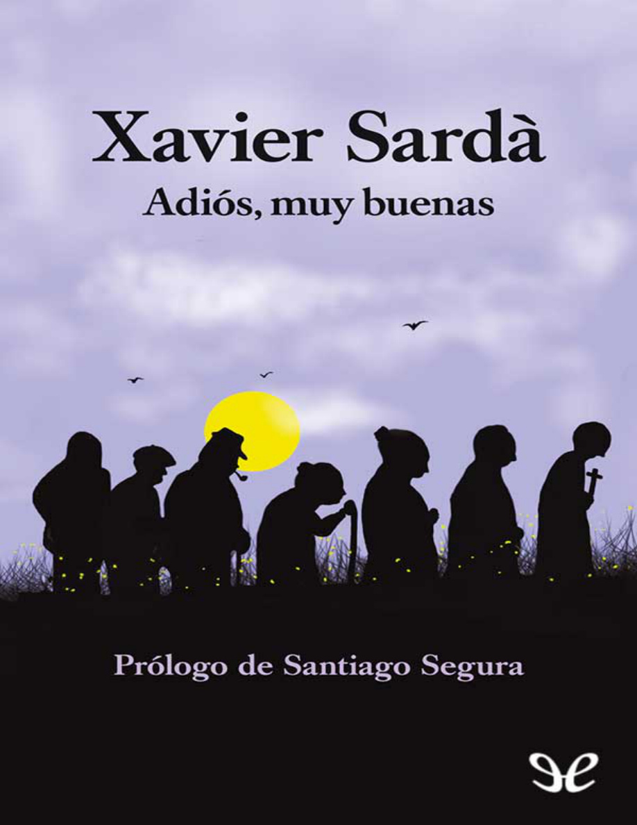 Adiós, muy buenas PDF Download