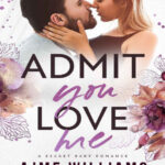 Admit You Love Me Irresistible Billionaires 2 Ajme Williams Kitap Kapağı