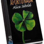 Afortunada Spanish Sebold Alice Kitap Kapağı