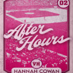 After Hours Hannah cowan Kitap Kapağı