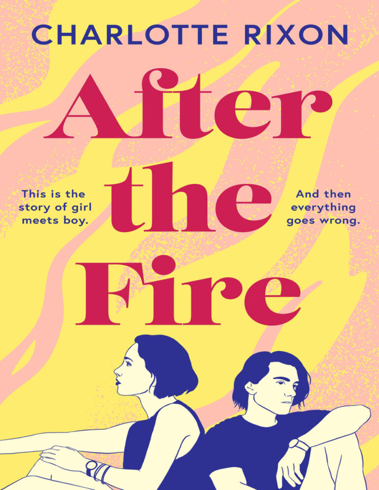 After the fire Charlotte rixon Kitap Kapağı