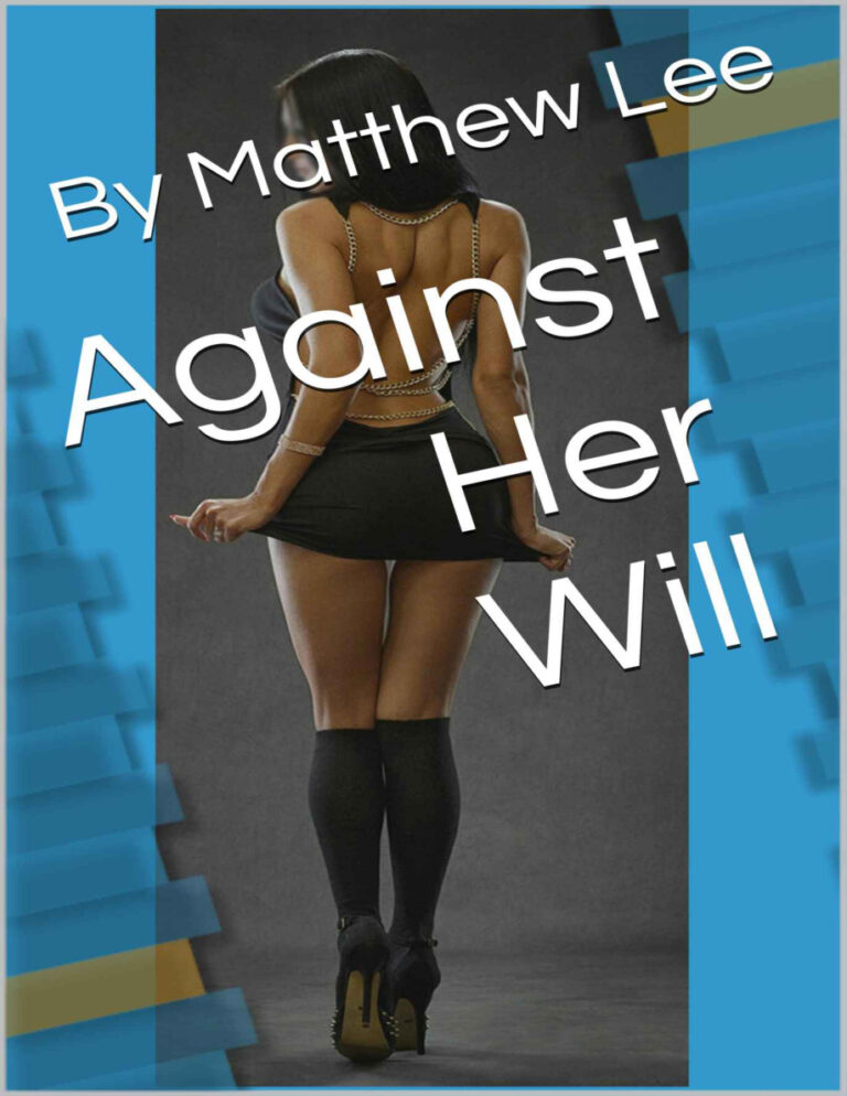 Against Her Will Matthew Lee Kitap Kapağı