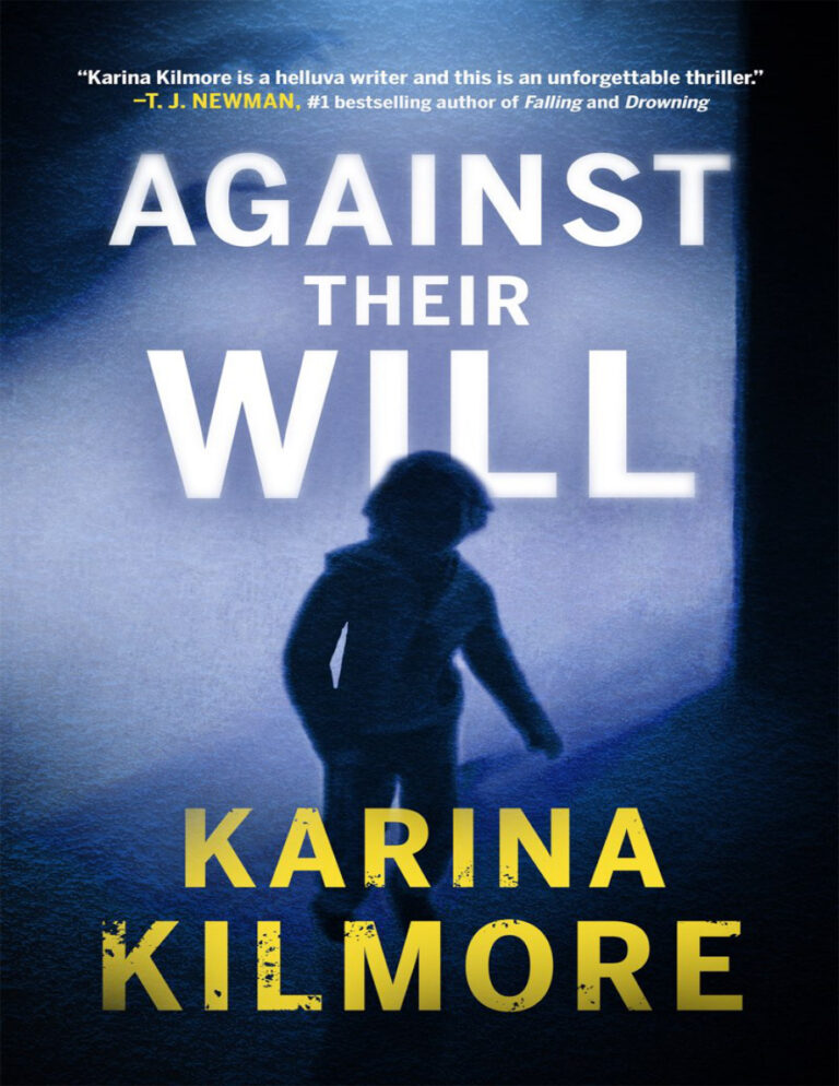 Against Their Will Karina Kilmore Kitap Kapağı