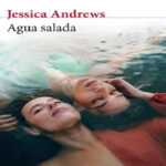 Agua salada Spanish Edition Jessica Andrews Kitap Kapağı