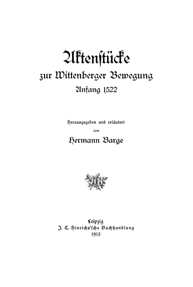Aktenstucke zur Wittenberger Bewegung Anfang 1522 German Edition Hermann Barge Kitap Kapağı