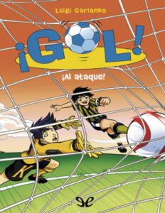 !Al ataque Spanish Edition Luigi Garlando Kitap Kapağı
