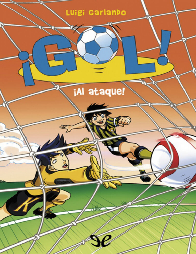 !Al ataque Spanish Edition Luigi Garlando Kitap Kapağı