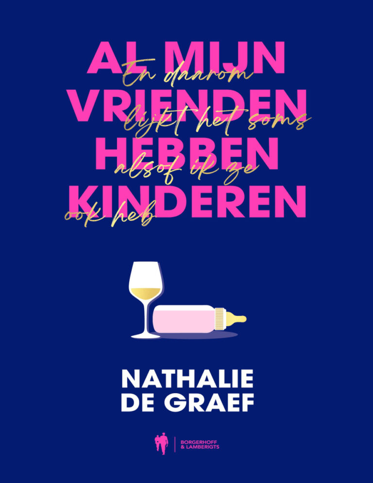 Al mijn vrienden hebben kinderen Dutch Edition Nathalie de Graef Kitap Kapağı
