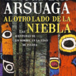 Al otro lado de la niebla Spanish Arsuaga Juan Luis Kitap Kapağı