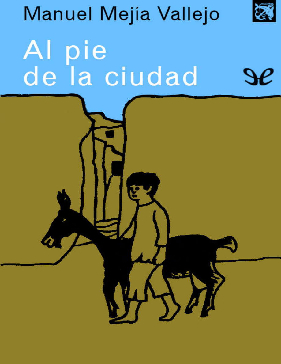 Al pie de la ciudad PDF Download