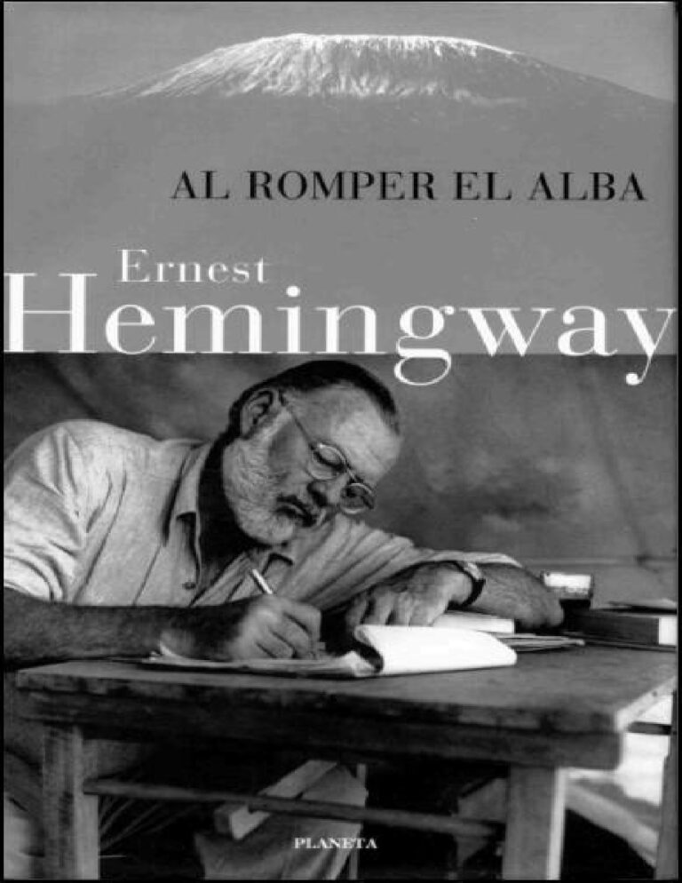 Al romper el alba Hemingway Ernest Kitap Kapağı