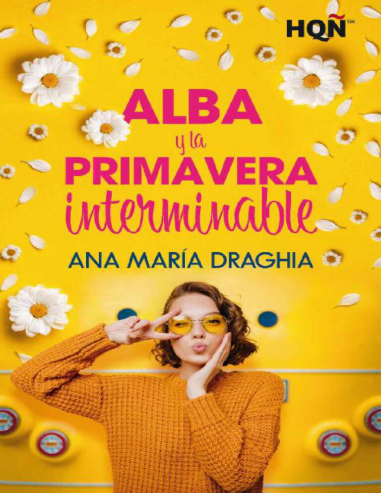 Alba y la primavera interminable Spanish Edition Ana Maria Draghia Kitap Kapağı