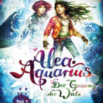 Alea Aquarius 9 Teil 1 Der Gesang der Wale German Edition Tanya Stewner Kitap Kapağı