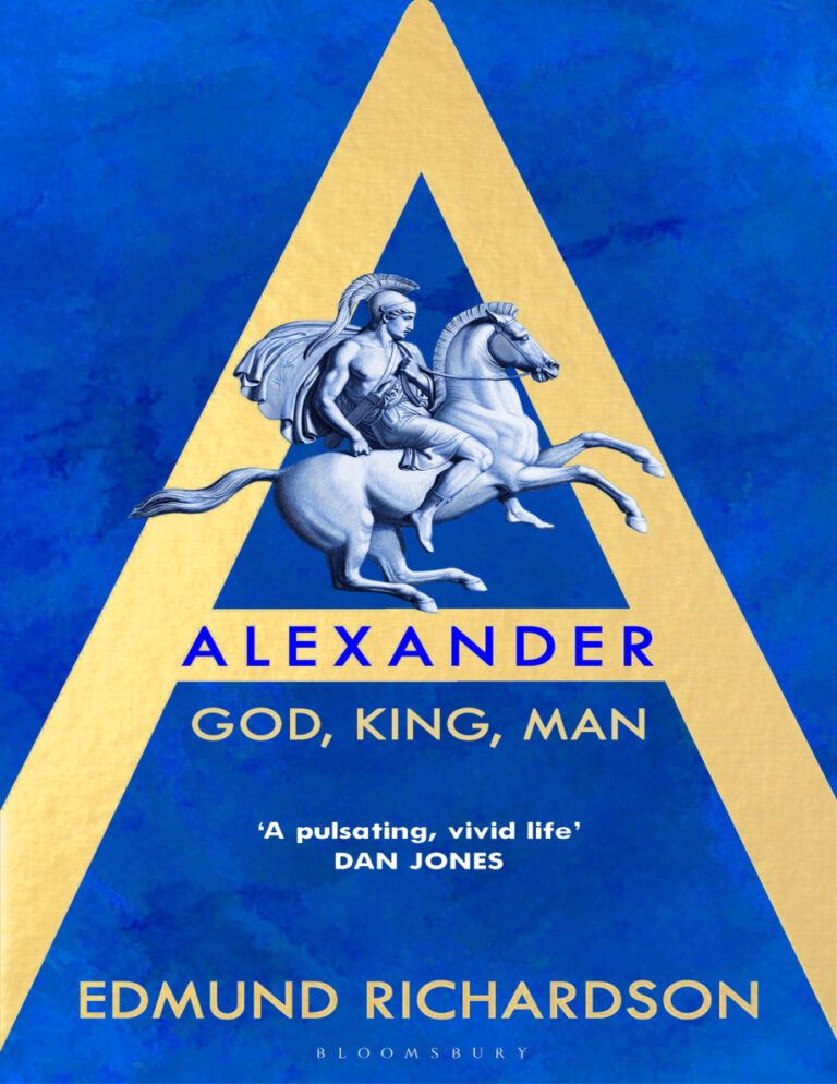 Alexander God King Man Edmund Richardson Kitap Kapağı