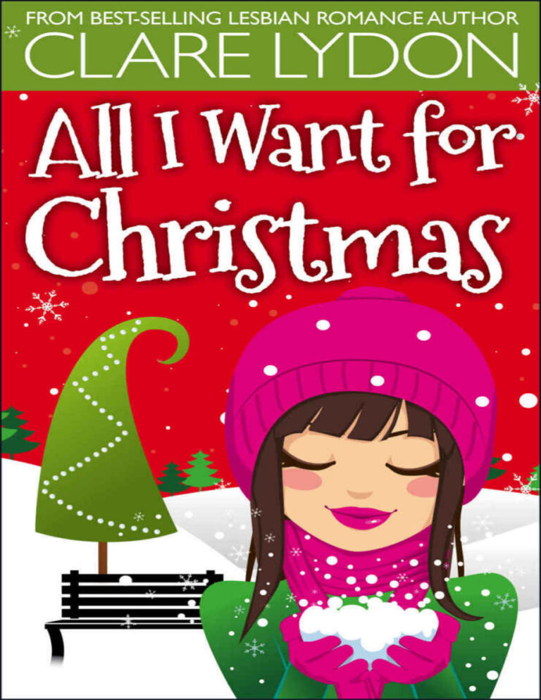 All I Want For Christmas All I Want 1 Clare Lydon Kitap Kapağı