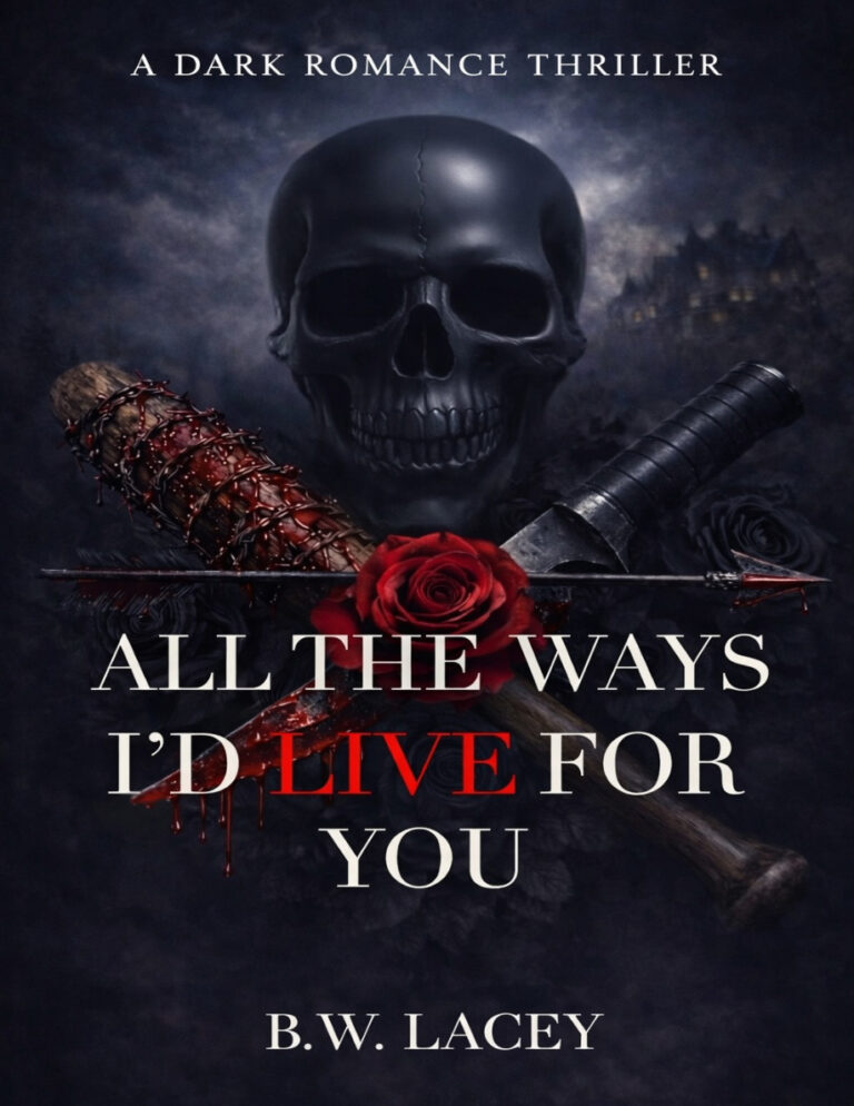 All The Ways Id Live For You BW Lacey Kitap Kapağı