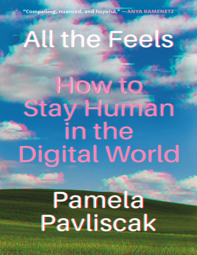 All the Feels Pamela Pavliscak Kitap Kapağı