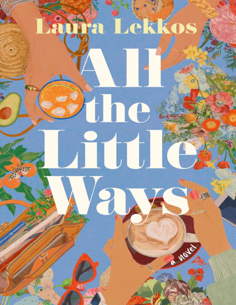 All the Little Ways Laura Lekkos Kitap Kapağı