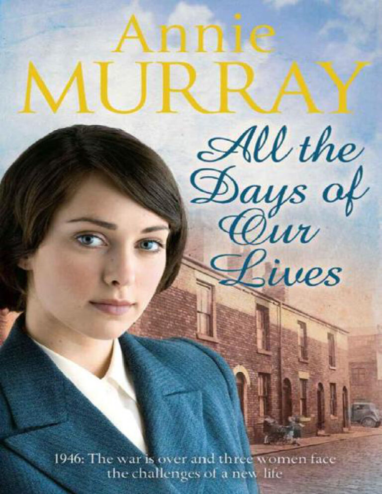 All the days of our lives Annie Murray Kitap Kapağı