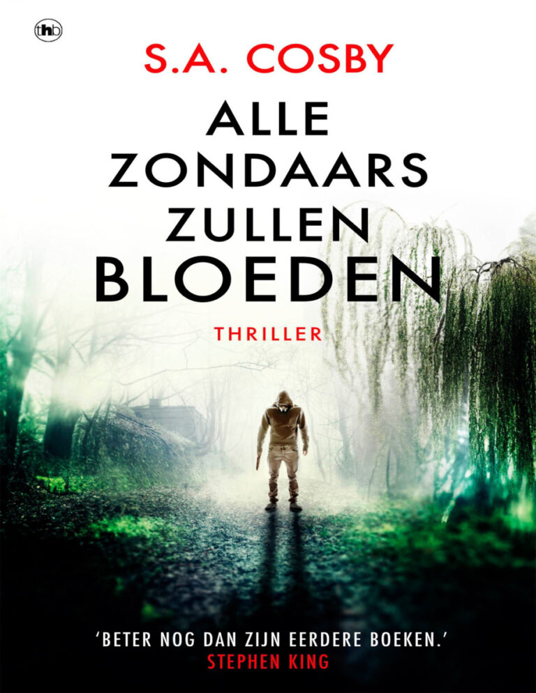 Alle zondaars zullen bloeden Dutch Edition SA Cosby Kitap Kapağı