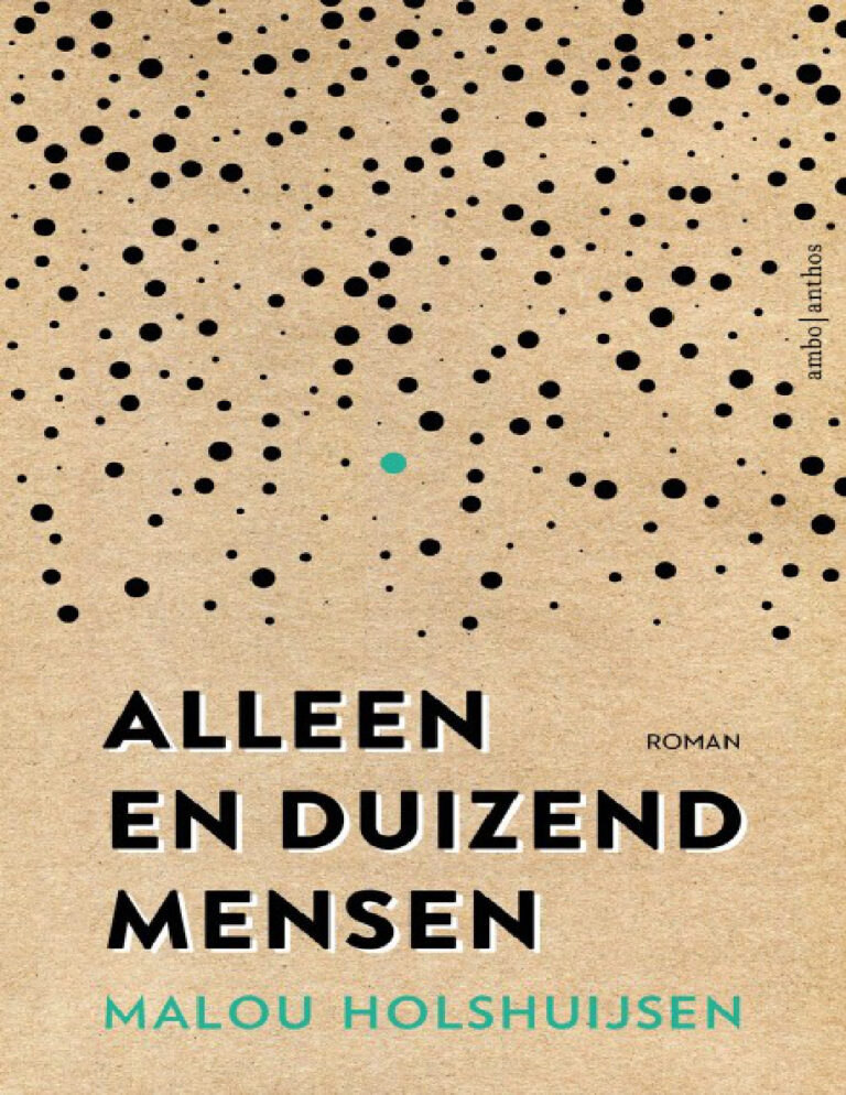 Alleen en duizend mensen Dutch Edition Malou Holshuijsen Kitap Kapağı