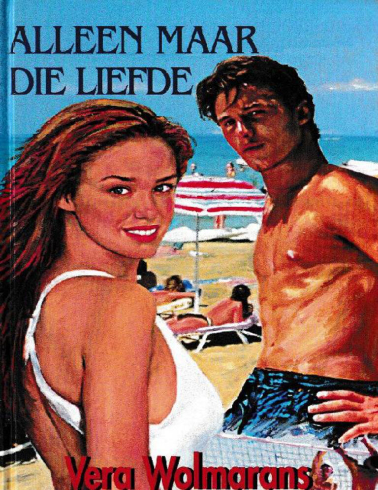 Alleen maar die liefde Vera Wolmarans Kitap Kapağı