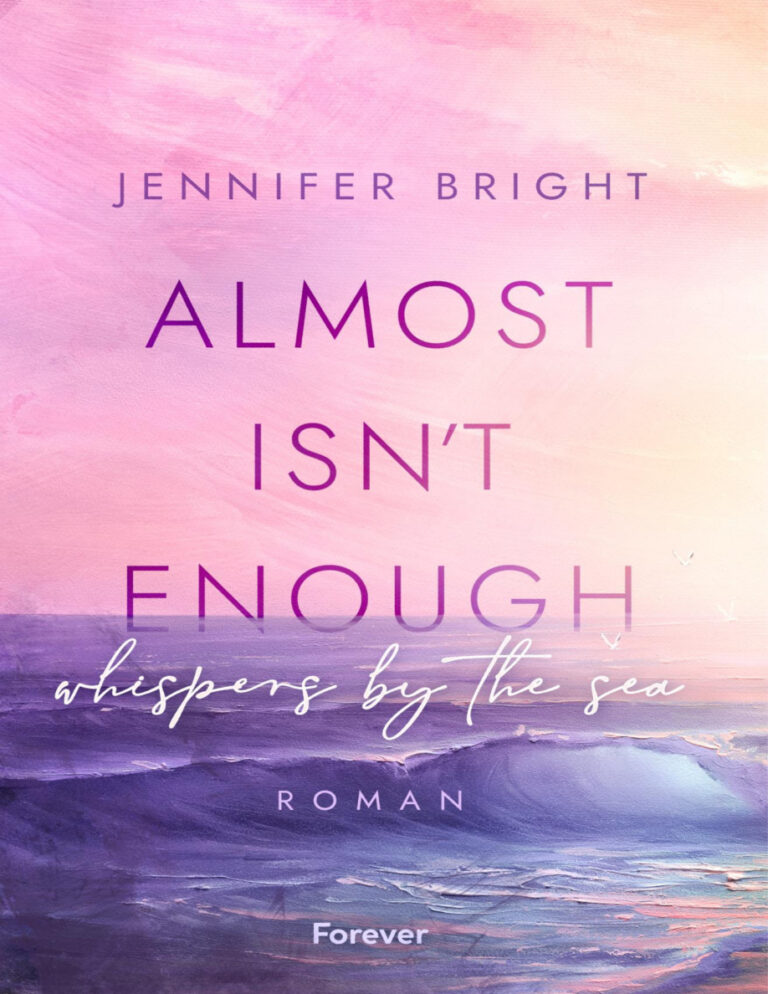 Almost isnt enough German Edition Jennifer Bright Kitap Kapağı