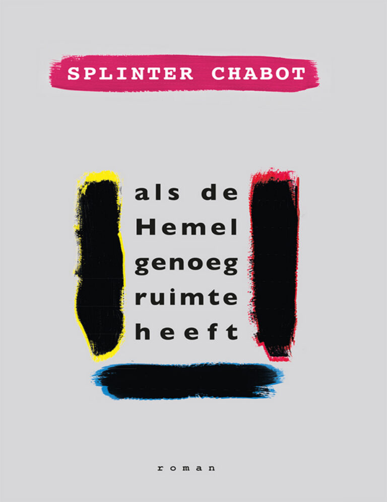 Als de hemel genoeg ruimte heeft Dutch Edition Splinter Chabot Kitap Kapağı