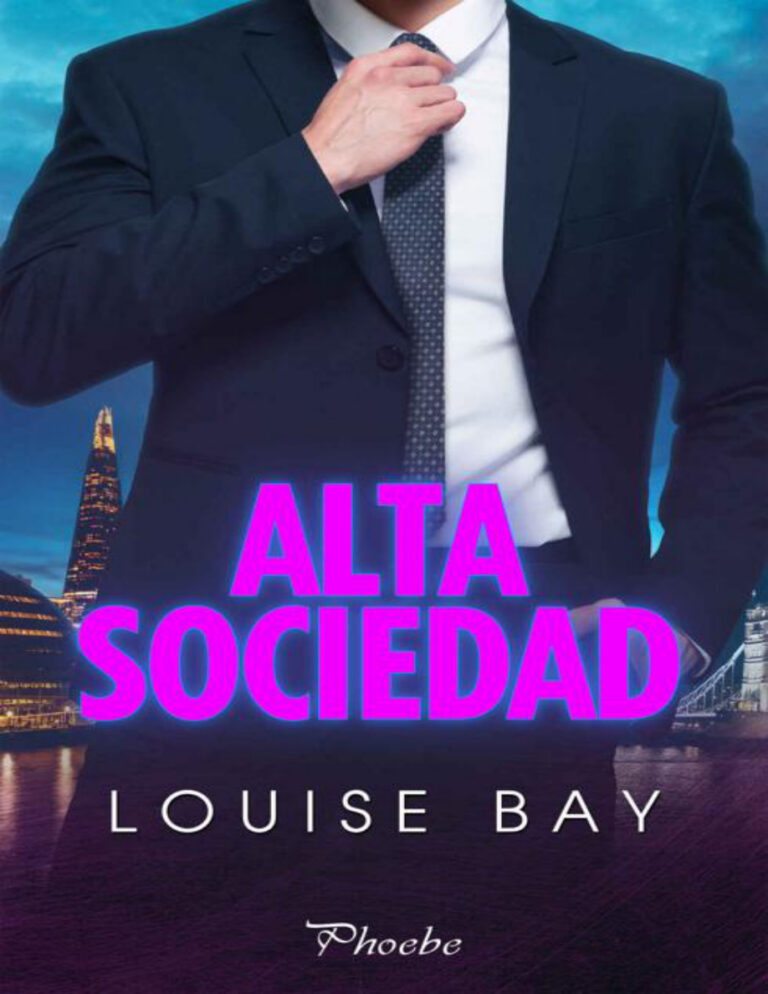 Alta sociedad Spanish Edition Louise Bay Kitap Kapağı