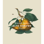 Alte Sorten German Edition Ewald Arenz Kitap Kapağı