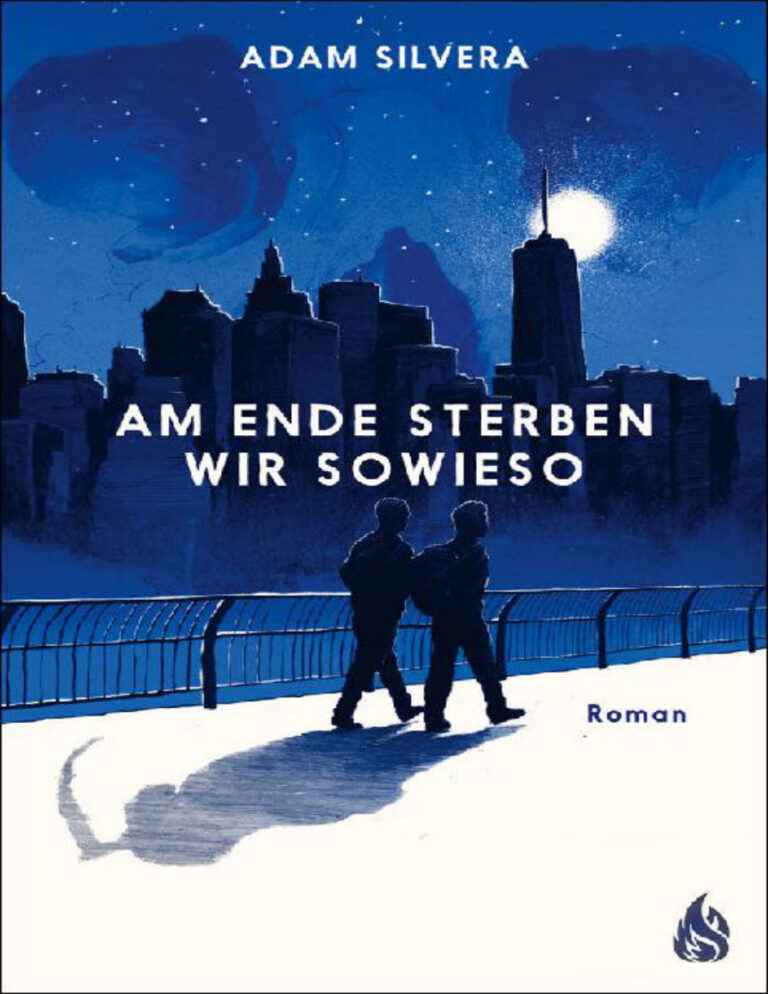 Am Ende sterben wir sowieso German Edition Adam Silvera Kitap Kapağı