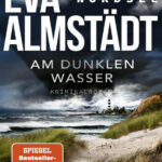 Am dunklen Wasser German Edition Eva Almstadt Kitap Kapağı
